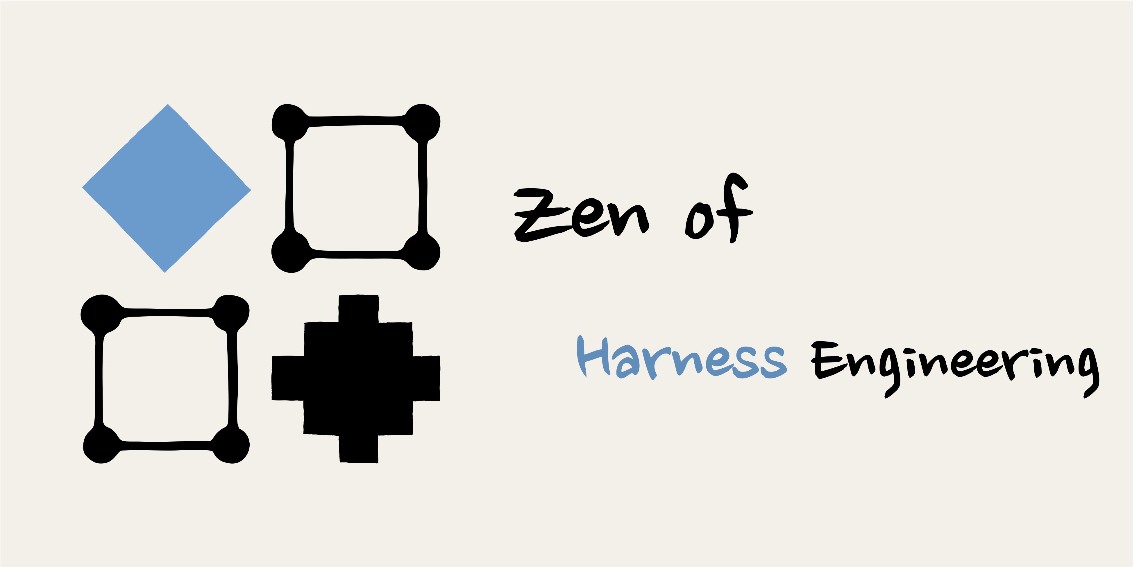 zen-of-harness-engineering
